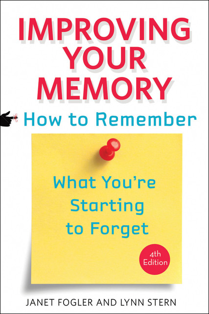 Improving Your Memory, Janet Fogler, Lynn Stern