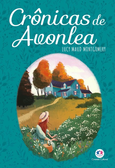 Crônicas de Avonlea, Lucy Maud Montgomery