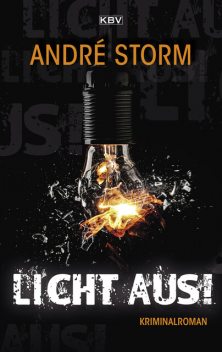 Licht aus, André Storm