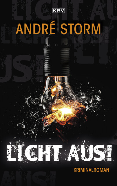 Licht aus, André Storm