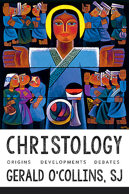 Christology, S.J., Gerald O'Collins
