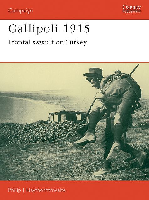 Gallipoli 1915, Philip Haythornthwaite