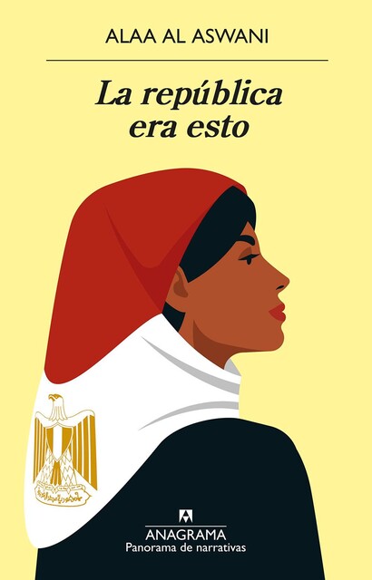 La república era esto, Alaa al Aswani