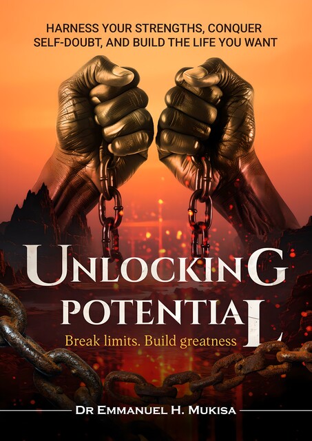 Unlocking Potential, Emmanuel H. Mukisa