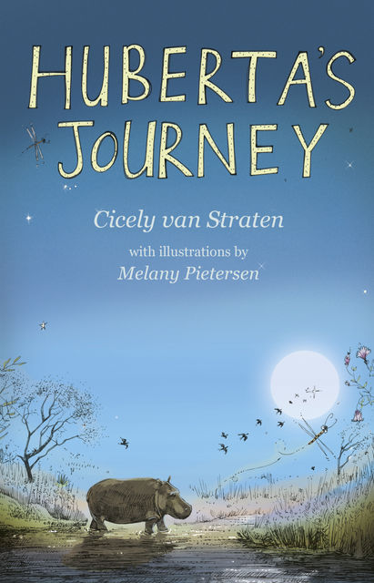 Huberta's Journey, Cicely van Straten
