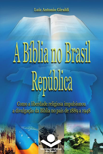 A Bíblia no Brasil República, Luiz Antonio Giraldi