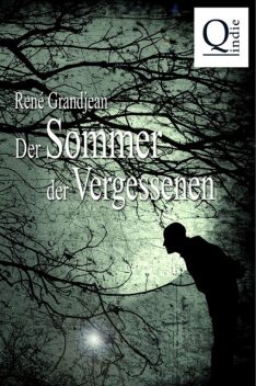 Der Sommer der Vergessenen, René Grandjean