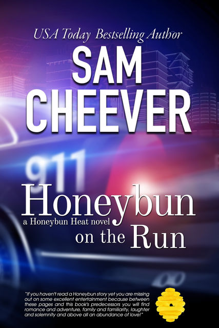 Honeybun on the Run, Sam Cheever