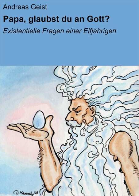 Papa, glaubst du an Gott, Andreas Geist