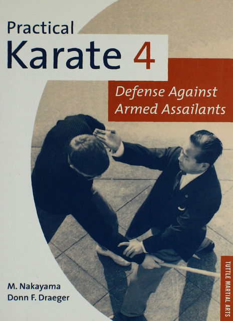 Practical Karate Volume 4, Donn F. Draeger, Masatoshi Nakayama