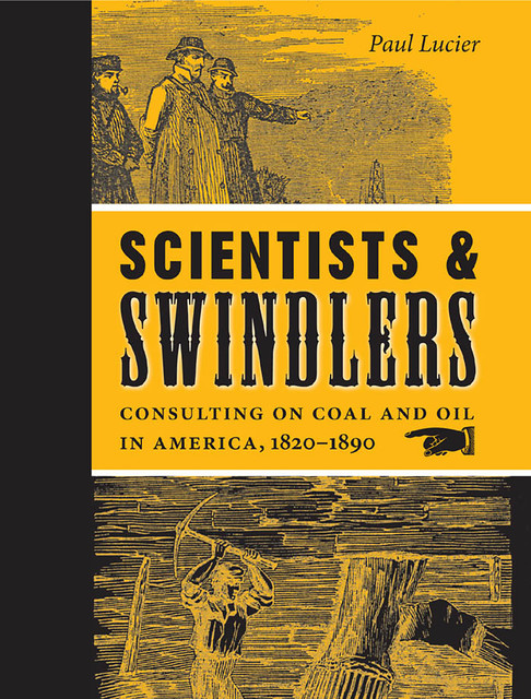 Scientists and Swindlers, Paul Lucier