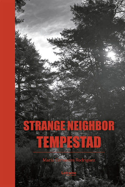 Strange Neighbor Tempestad, María Dolores Rodríguez
