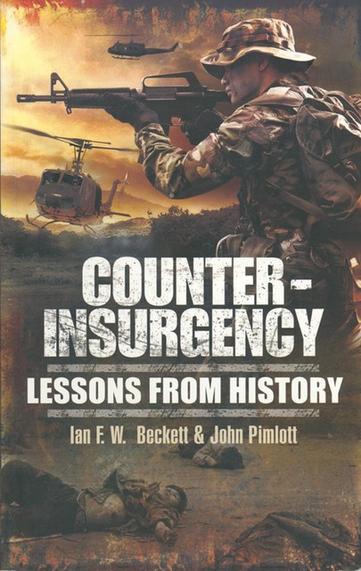 Counter Insurgency, Ian F.W.Beckett