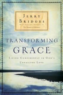 Transforming Grace, Jerry Bridges
