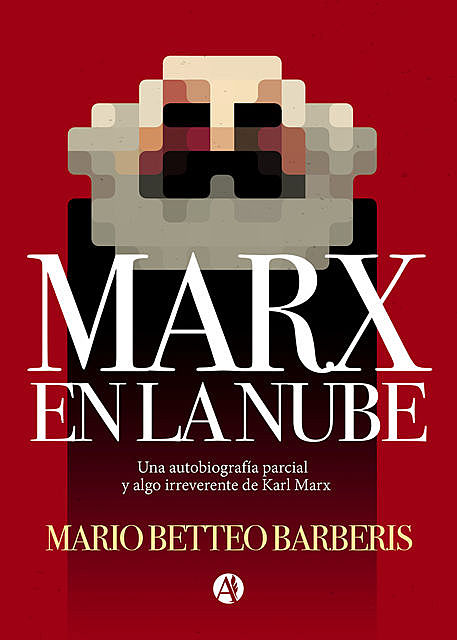 Marx en la nube, Mario Betteo Barberis