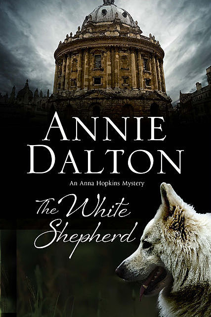 The White Shepherd, Annie Dalton