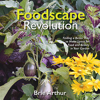 The Foodscape Revolution, Brie Arthur