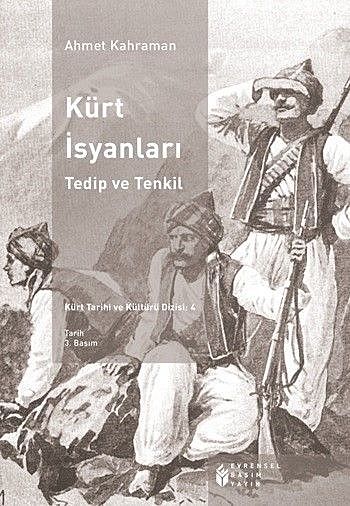 Kürt İsyanları, Ahmet Kahraman
