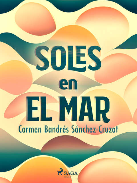 Soles en el mar, Carmen Bandrés Sánchez-Cruzat