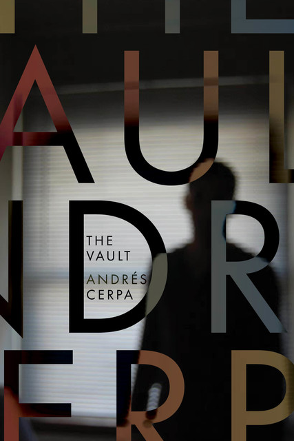 The Vault, Andrés Cerpa