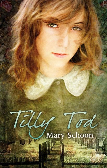 Tilly Tod, Mary Schoon