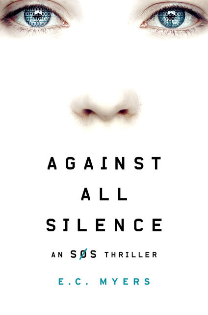 Against All Silence, E.C.Myers
