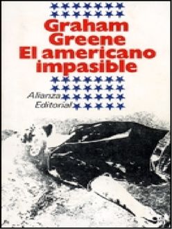 El Americano Impasible, Graham Greene