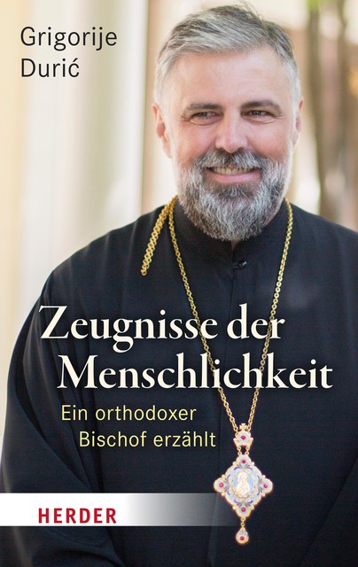 Zeugnisse der Menschlichkeit, Grigorije Durić