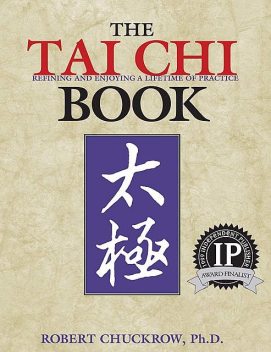 The Tai Chi Book, Robert Chuckrow