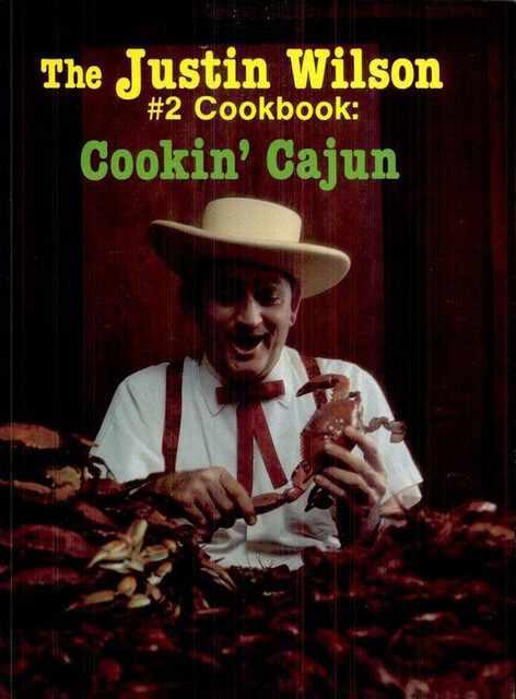 The Justin Wilson #2 Cookbook, Justin Wilson