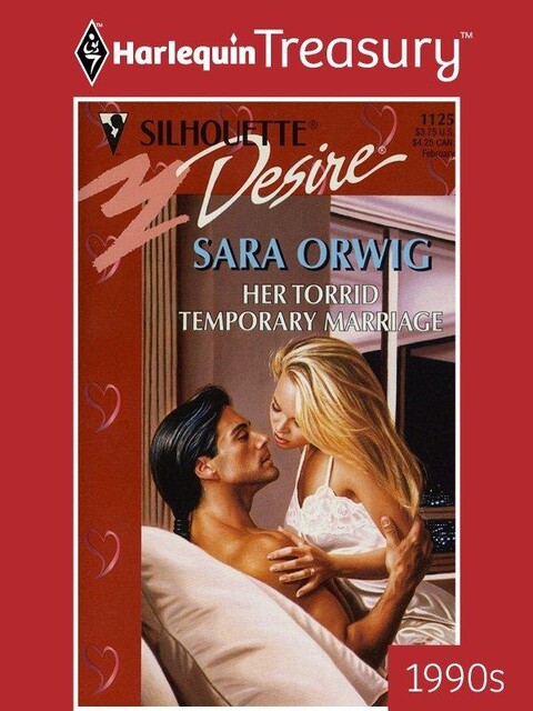 Her Torrid Temporary Marriage, Sara Orwig