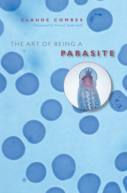 The Art of Being a Parasite, Claude Combes