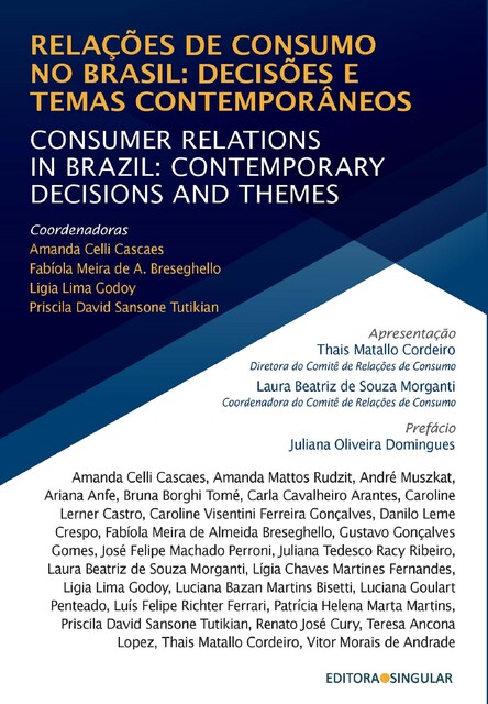 Relações de Consumo no Brasil, Amanda Celli Cascaes, Fabiola Meiras A. Breseghello, Ligia Lima Godoy, Priscila David Sansone Tutikian
