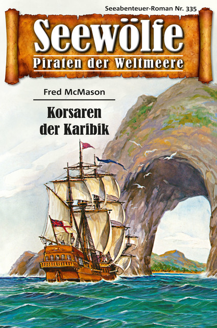 Seewölfe – Piraten der Weltmeere 335, Fred McMason
