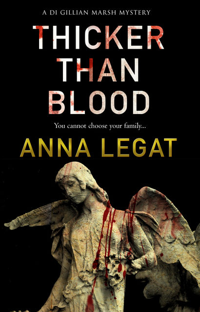 Thicker Than Blood, Anna Legat