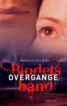 Blodets bånd 4 – Overgange, Amanda Hocking