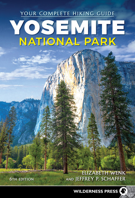 Yosemite National Park, Elizabeth Wenk