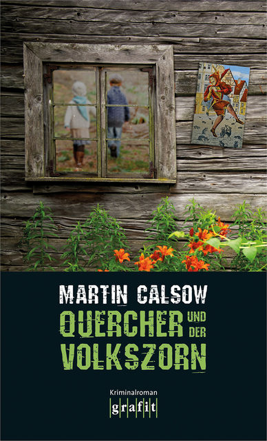 Quercher und der Volkszorn, Martin Calsow