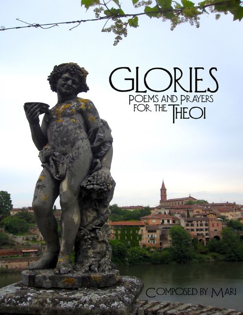 Glories: Poems and Prayers for the Theoi, Mari