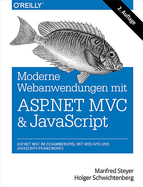 Moderne Web-Anwendungen mit ASP.NET MVC und JavaScript, Manfred Steyer, Holger Schwichtenberg
