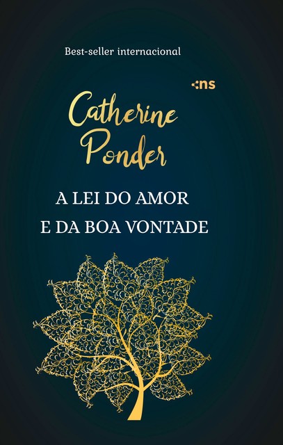 A lei do amor e da boa vontade, Catherine Ponder