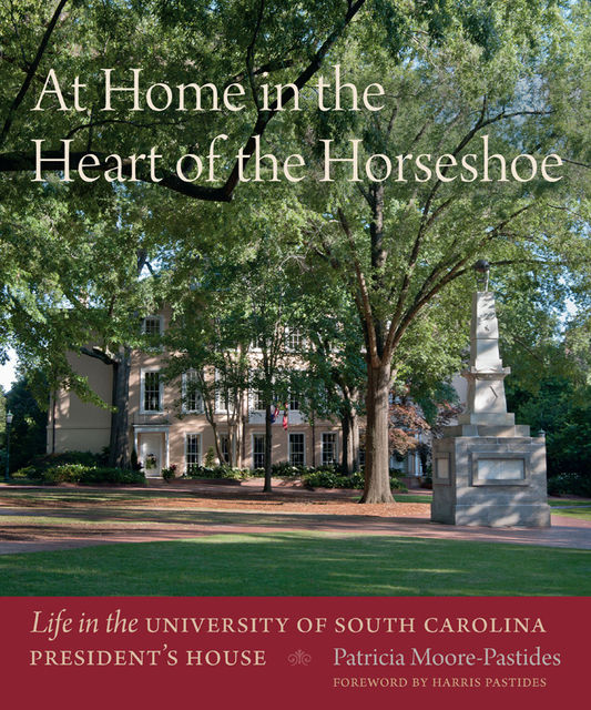At Home in the Heart of the Horseshoe, Patricia Moore-Pastides