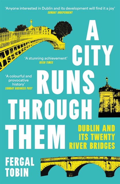 A City Runs Through Them, Fergal Tobin