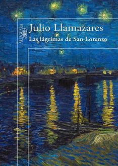 Las Lágrimas De San Lorenzo, Julio Llamazares
