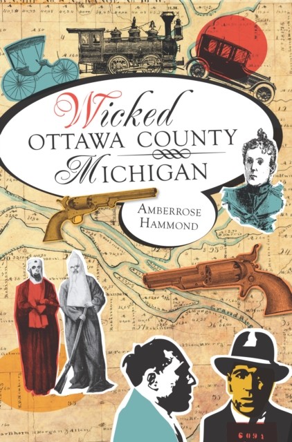 Wicked Ottawa County, Michigan, Amberrose Hammond