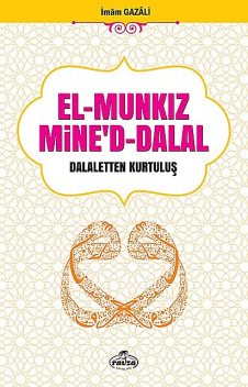 El-Munkız Mine'd-Dalal – Dalaletten Kurtuluş, imam gazali