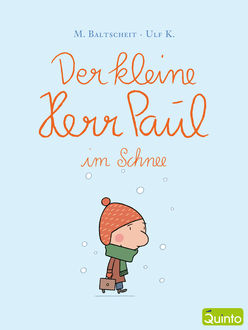 Der kleine Herr Paul im Schnee, Martin Baltscheit