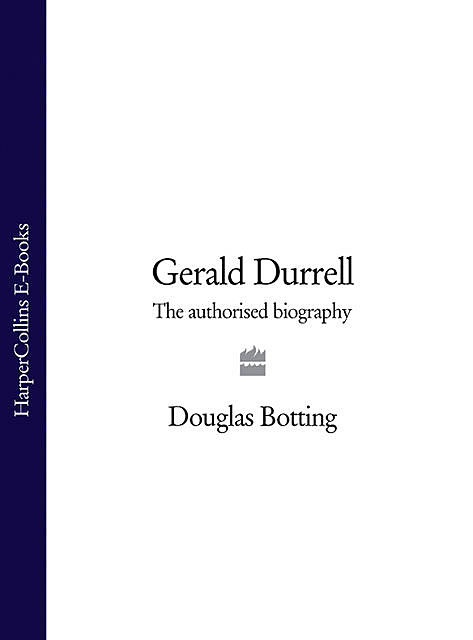 Gerald Durrell, Douglas Botting