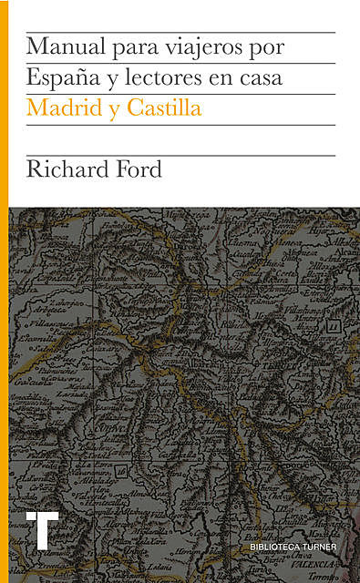Manual para viajeros por España y lectores en casa III, Richard Ford