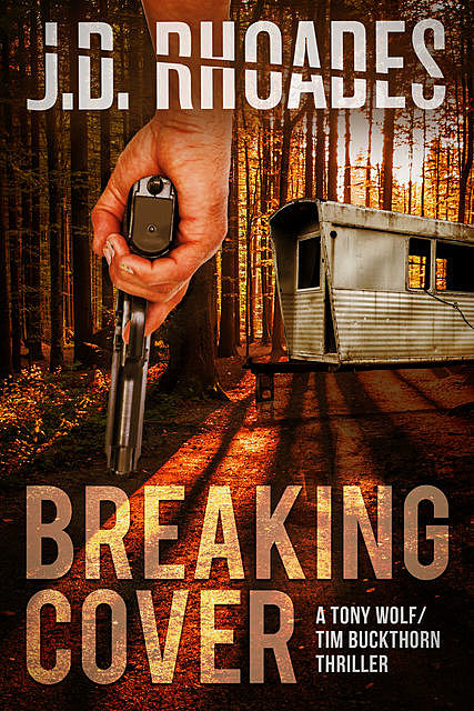 Breaking Cover, J.D. Rhoades